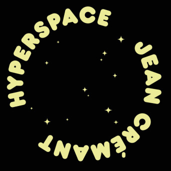 Jean Cremant & Johannes Albert – Hyperspace