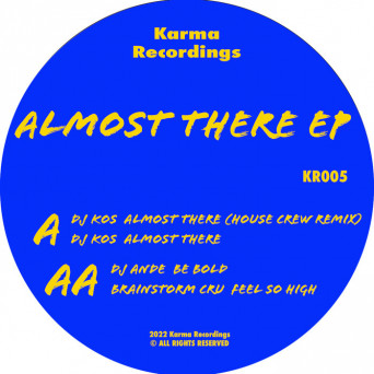 Dj Kos, Dj Ande & Brainstormcru – Almost There EP