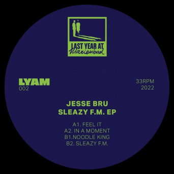 Jesse Bru – Sleazy F.M. EP