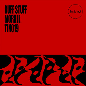 Ruff Stuff – Morale EP