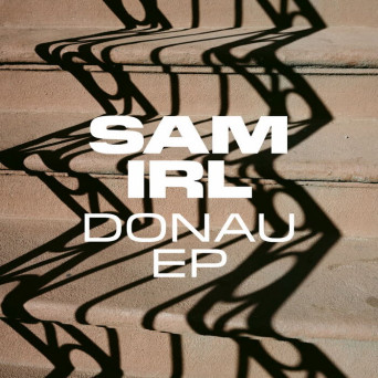 Sam IRL – Donau EP