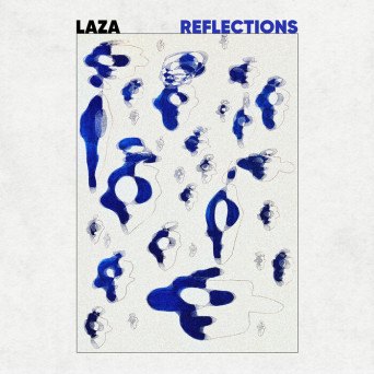 Laza – Reflections EP