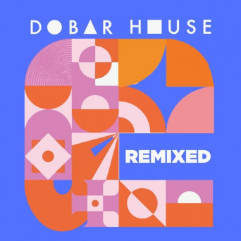 VA – Dobar House Remixed