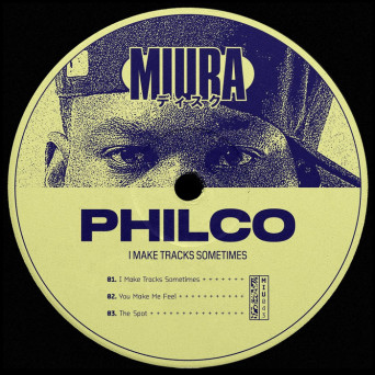 Philco – I Make Tracks Sometimes