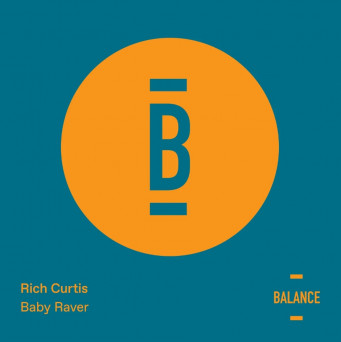 Rich Curtis – Baby Raver