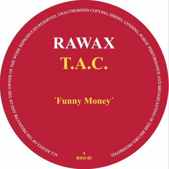 T.A.C. – Funny Money