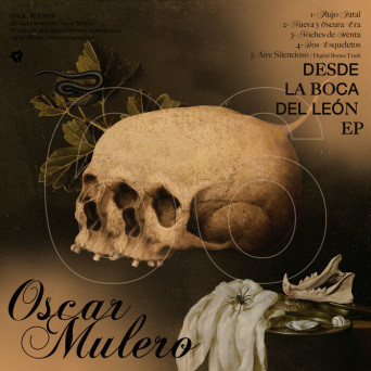 Oscar Mulero – Desde La Boca Del león EP