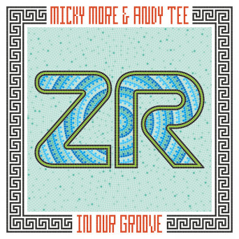 Mickey More & Andy Tee – In Our Groove