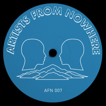 Artists From Nowhere – AFN007