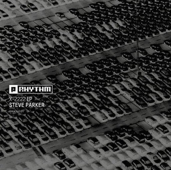 Steve Parker – X-2222 EP [Hi-RES]