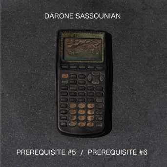 Darone Sassounian – Prerequisite #5 / Prerequisite #6