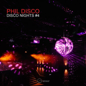Phil Disco – Disco Nights #4