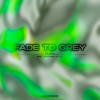 FLKN – Fade To Grey EP [Hi-RES]