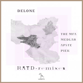 Delone – R.A.T.D. Remixes