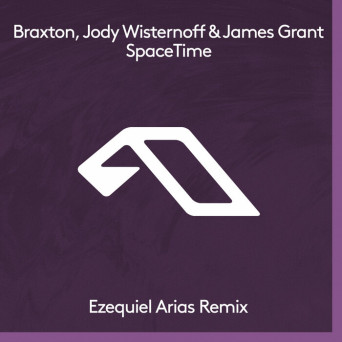 Jody Wisternoff, James Grant & Ezequiel Arias – SpaceTime (Ezequiel Arias Remix)