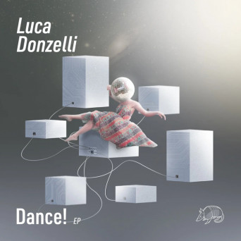 Luca Donzelli – Dance! [Hi-RES]