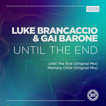 Luke Brancaccio, Gai Barone – Until the End [Hi-RES]