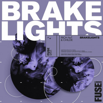 Rich NXT, Childe – Brakelights