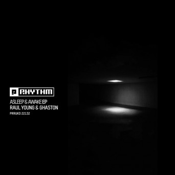 Raul Young, Ghaston – Asleep & Awake EP [Hi-RES]