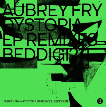 Aubrey Fry – Dystopia Remixes