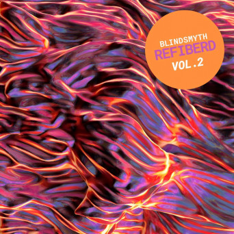 Blindsmyth – Refiberd, Vol. 2