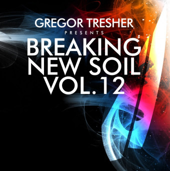 VA – Gregor Tresher Pres. Breaking New Soil Vol. 12