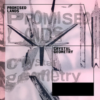 Crystal Geometry – Promised Lands [Hi-RES]