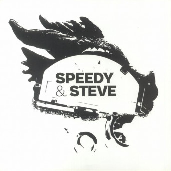 Speedy & Steve – Speedy & Steve EP