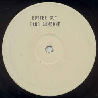 Buster Gut – Find Someone [VINYL]