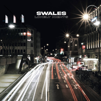 Swales – Lonely Nights
