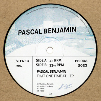 Pascal Benjamin – That One Time At… EP