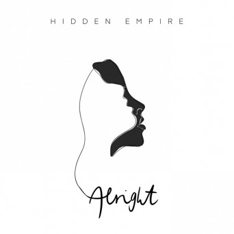 Hidden Empire – Alright
