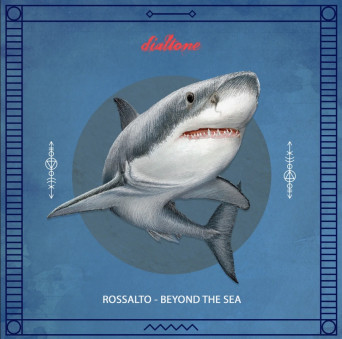 RossAlto – Beyond the Sea