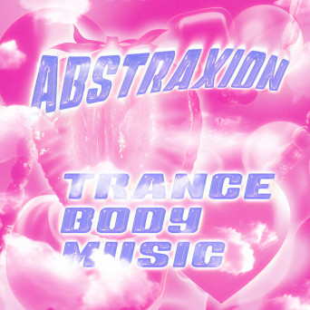 ABSTRAXION – Trance Body Music