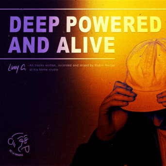 Larry G – Deep, Powered and Alive