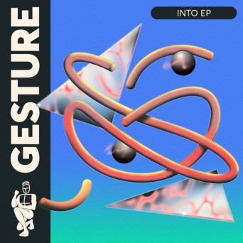 Gesture – INTO EP