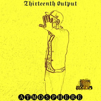 Thirteenth Output – Atmosphere