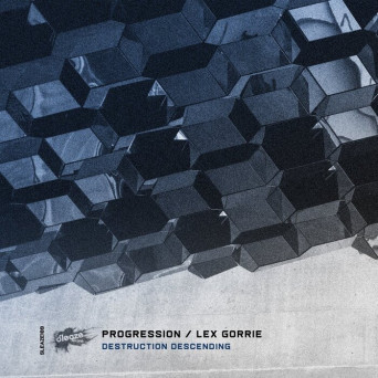 Progression (UK), Lex Gorrie – Destruction Descending