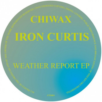 Iron Curtis – Weather Report EP