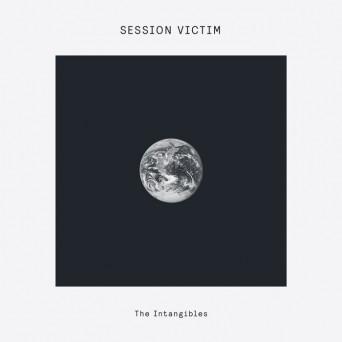 Session Victim – The Intangibles