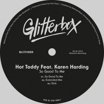 Hot Toddy, KAREN HARDING – So Good To Me (feat. Karen Harding)