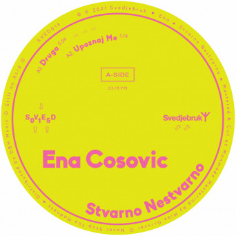 Ena Cosovic – Stvarno Nestvarn EP [VINYL]