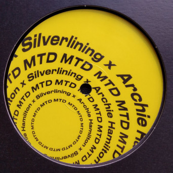 Silverlining x Archie Hamilton – MTD [VINYL]