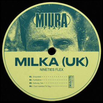 Milka (UK) – Nineties Flex
