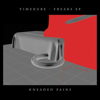 Timekube – Freaks EP