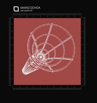 Mario Ochoa – Infusion EP