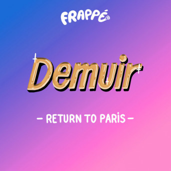Demuir – Return to Paris