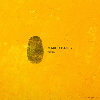 Marco Bailey – Yellow EP