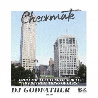 DJ Godfather – Checkmate EP