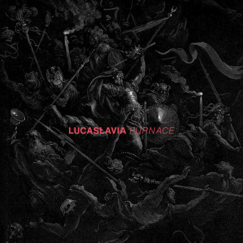 Lucoslavia – Furnace